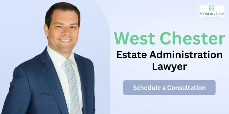 best estate administration lawyer in west chester